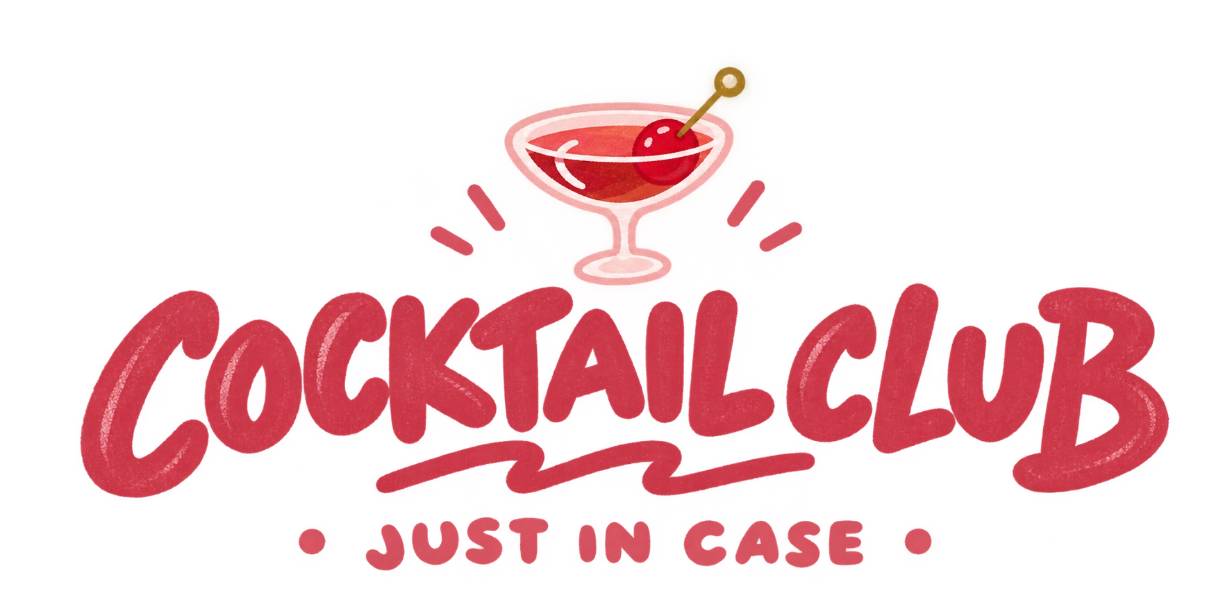 Cocktail Club · Just in Case